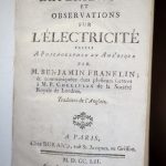 Benjamin Franklin. Expériences et observations sur l’électricité. Paris, 1752.