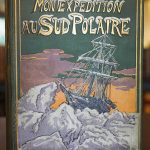 Ernest Shackleton. Mon expédition au sud polaire. Paris : Alfred Mame et fils, 1921.