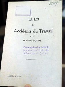 Henri Dorval. La loi des accidents du travail. Québec, 1927.