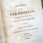 Samuel Tuke. Description of the Retreat, an Institution near York, for Insane Persons. Philadelphia, 1814.